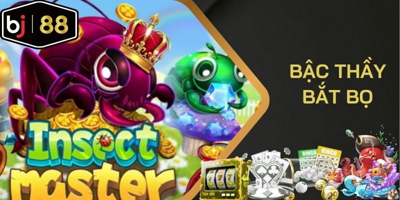 Bậc thầy bắt bọ