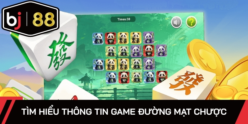 Tìm hiểu thông tin game Đường Mạt Chược